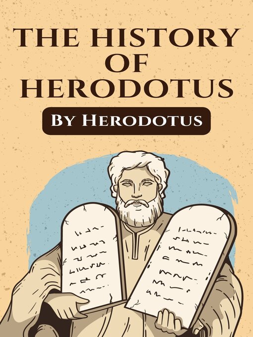 Title details for The Histories of Herodotus by Herodotus - Available